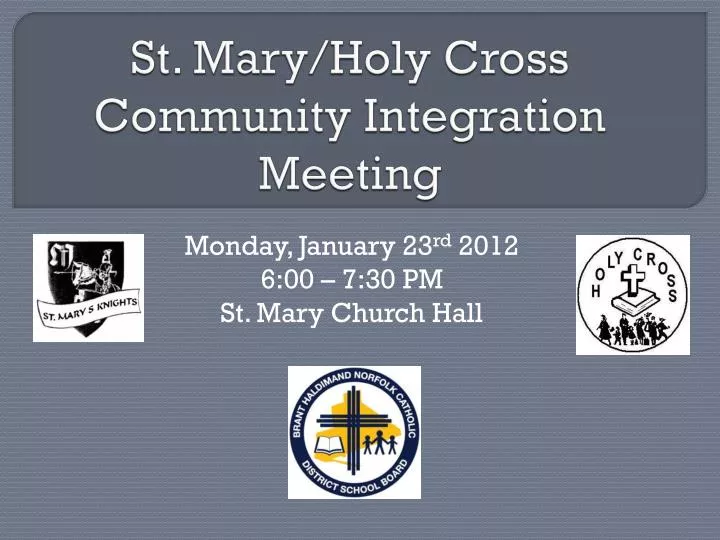 st mary holy cross community integration meeting