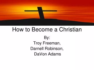 How to Become a Christian