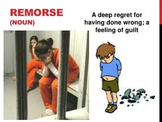 Remorse (Noun)