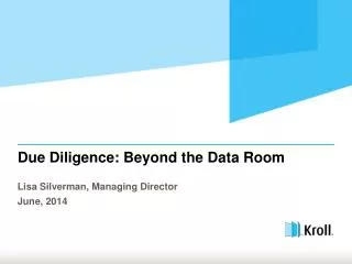 Due Diligence: Beyond the Data Room
