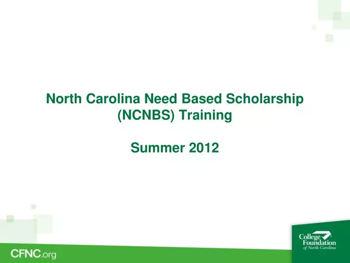 north carolina need based scholarship ncnbs training summer 2012