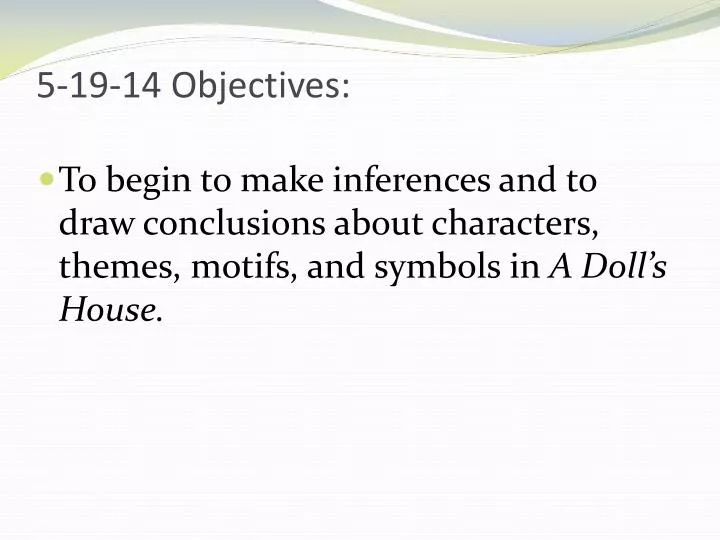 5 19 14 objectives