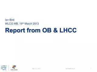 Report from OB &amp; LHCC