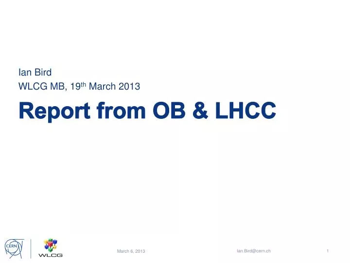 report from ob lhcc