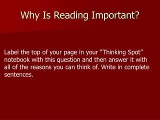 Why Is Reading Important ?