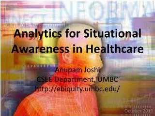 Analytics for Situational Awareness in Healthcare