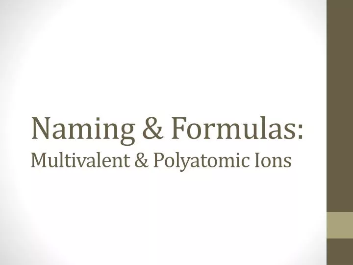 naming formulas multivalent polyatomic ions