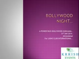 Bollywood night..