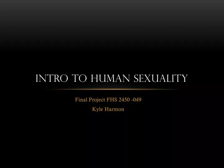 intro to human sexuality