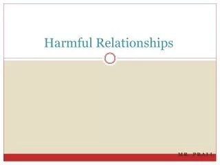 Harmful Relationships