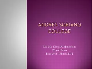 Andres soriano college