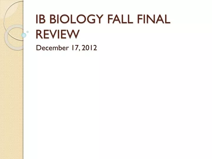 ib biology fall final review