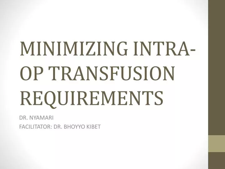 minimizing intra op transfusion requirements