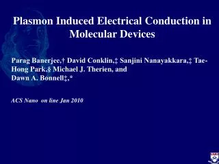 Plasmon Induced Electrical Conduction in Molecular Devices