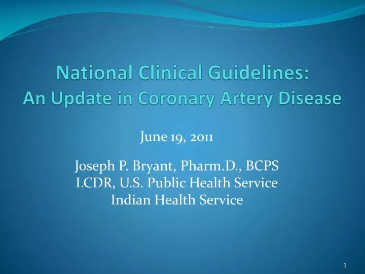 national clinical guidelines an update in coronary artery disease