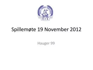 spillem te 19 november 2012