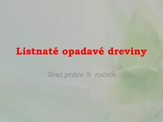 listnat opadav dreviny