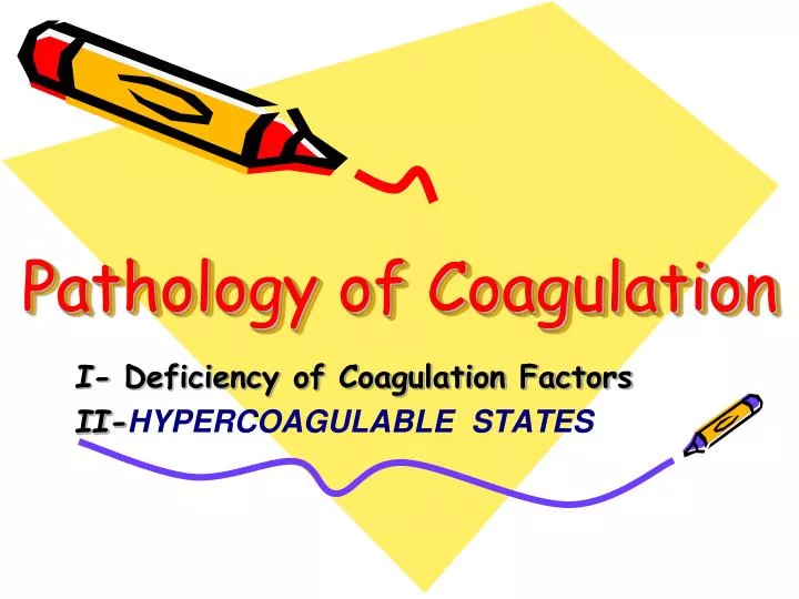 pathology of coagulation