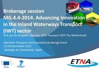 Brokerage session MG.4.4-2014. Advancing innovation in the Inland Waterways Transport (IWT) sector