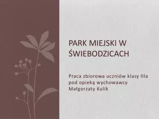 park miejski w wiebodzicach