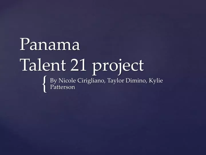 panama talent 21 project