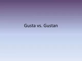 gusta vs gustan