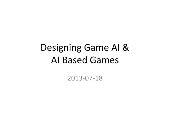 designing game ai ai based games