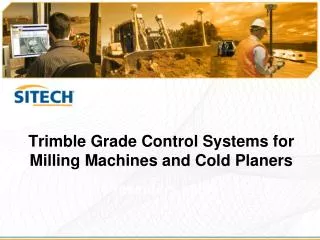Trimble Grade Control Systems for Milling Machines and Cold Planers