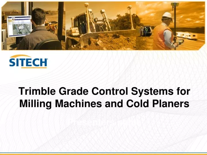 trimble grade control systems for milling machines and cold planers
