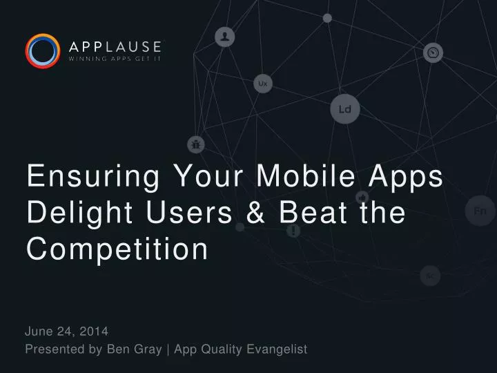 ensuring your mobile apps delight users beat the competition