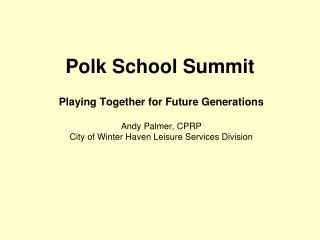 Polk School Summit