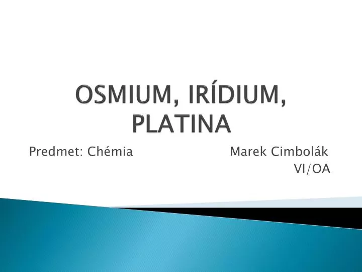 osmium ir dium platina