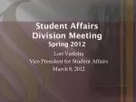 Student Affairs Division Meeting Spring 2012 - slide 1
