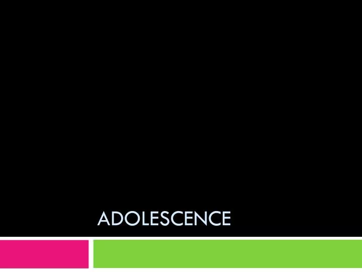 adolescence