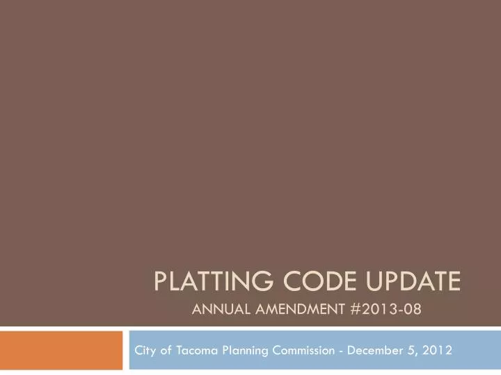 platting code update annual amendment 2013 08