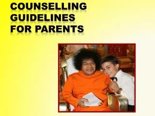 COUNSELLING GUIDELINES FOR PARENTS