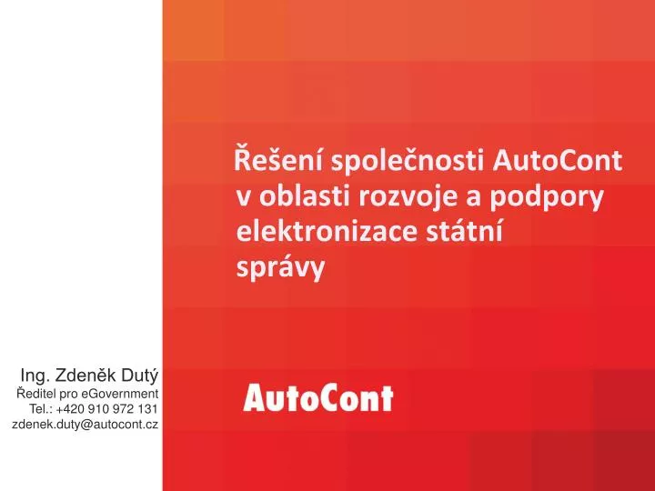 e en spole nosti autocont v oblasti rozvoje a podpory elektronizace st tn spr vy