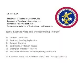 Topic: Exempt Plats and the Recording Thereof Current Confusion Past and Pending Legislation