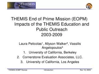 THEMIS End of Prime Mission (EOPM) Impacts of the THEMIS Education and Public Outreach 2003-2009