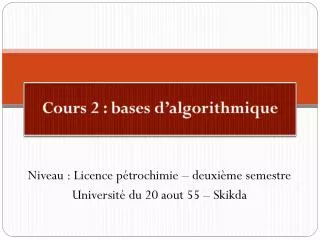 cours 2 bases d algorithmique
