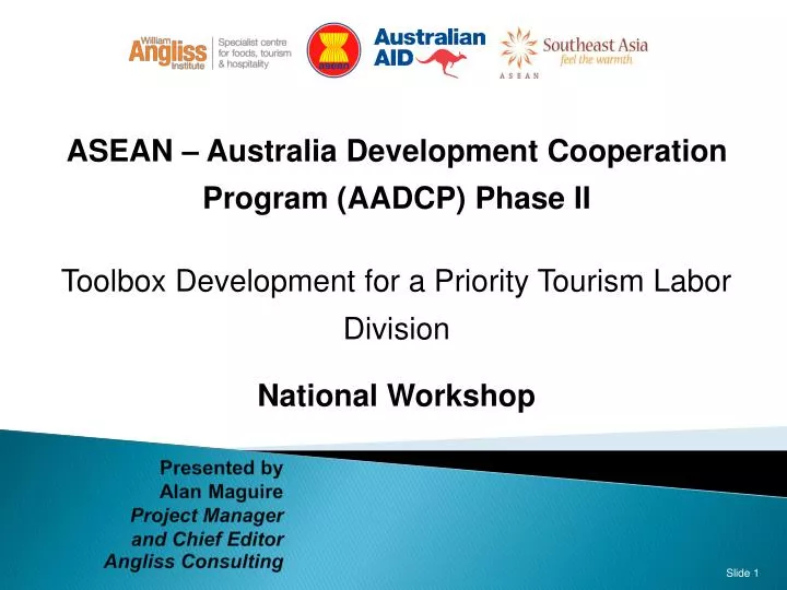 presented by alan maguire project manager and chief editor angliss consulting