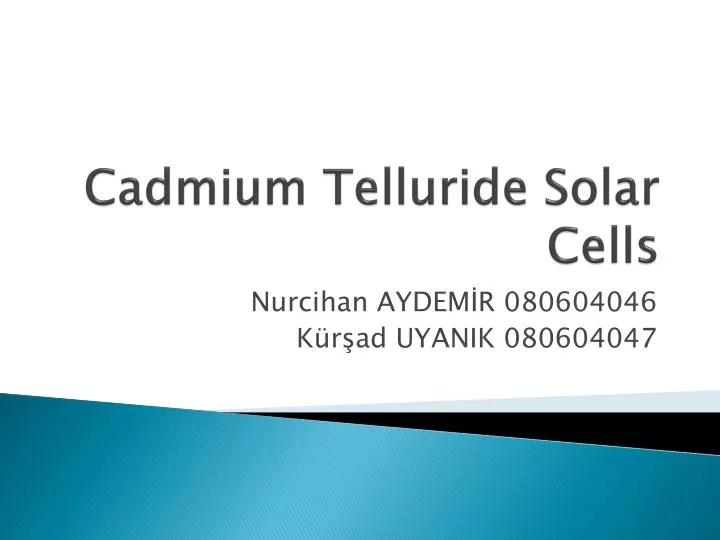 cadmium telluride solar cells