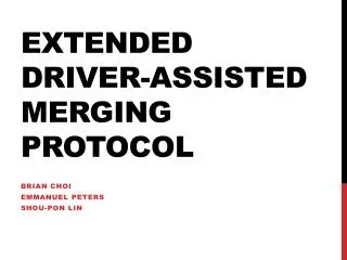 Extended Driver-Assisted merging protocol