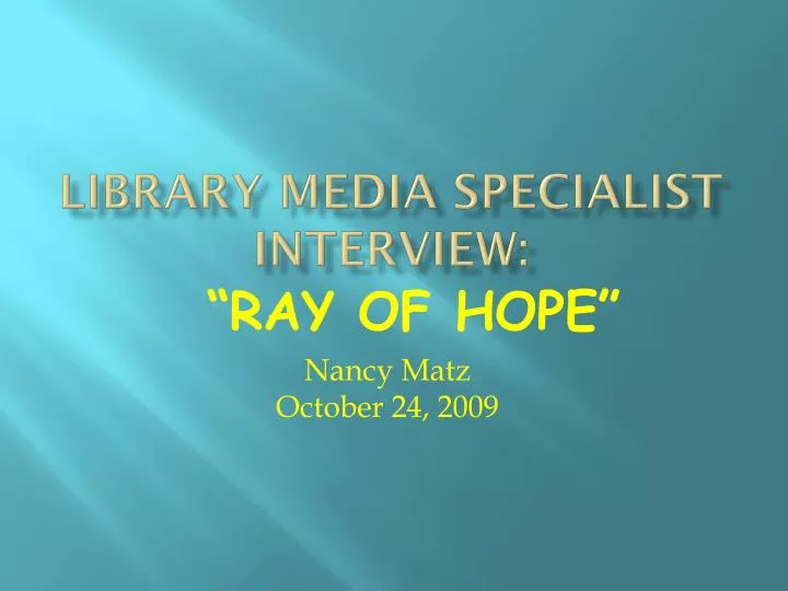 library media specialist interview