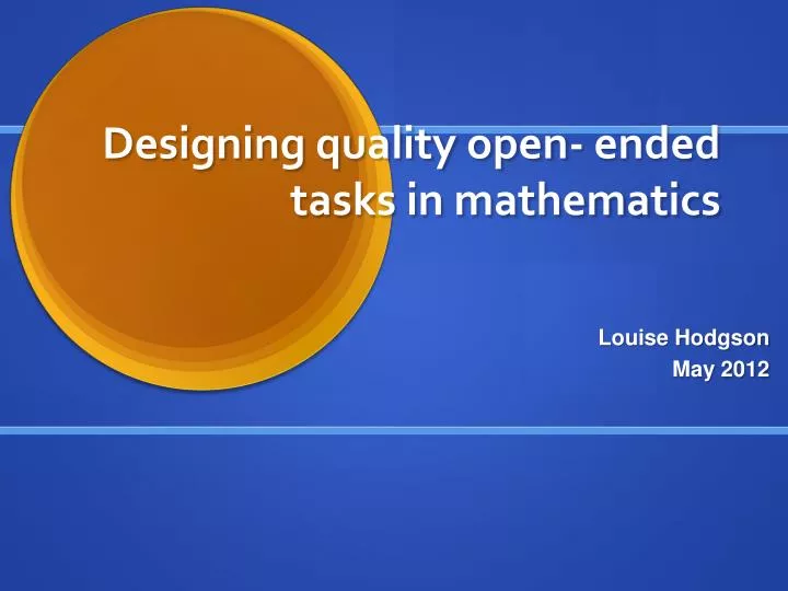 designing quality open ended tasks in mathematics