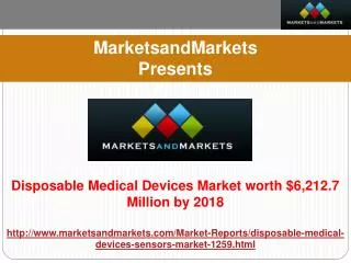 Disposable Medical Devices Market Forecast to 2017.