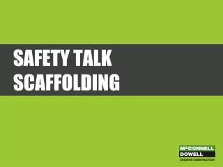 Safety Talk scaffolding