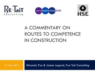 A Commentary on routes to competence in construction