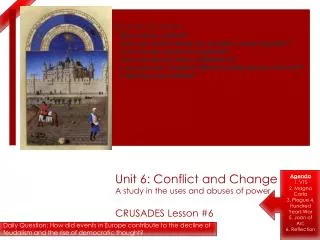 unit 6 conflict and change a study in the uses and abuses of power crusades lesson 6