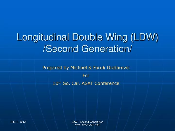 longitudinal double wing ldw second generation
